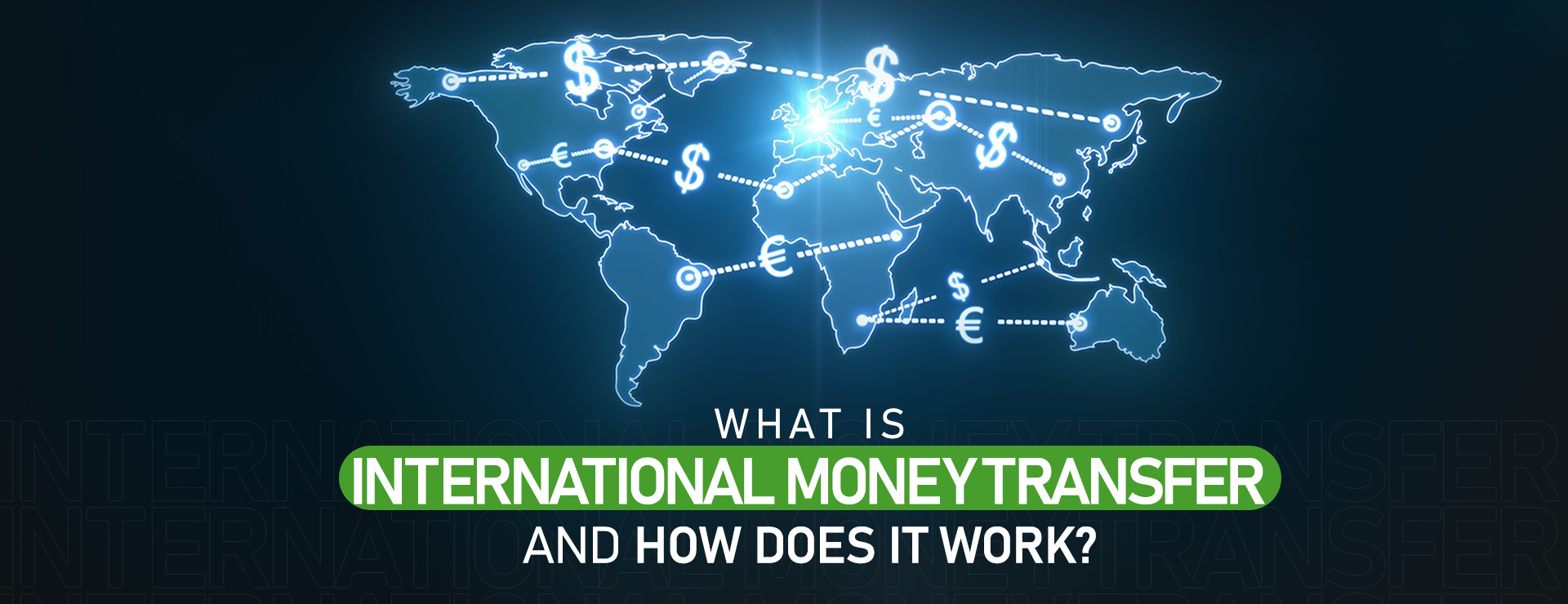 What Is International Money Transfer and How Does It Work?